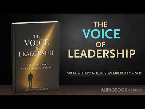 How to Speak Like a Leader — The Voice of Leadership (Full Audiobook)