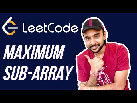 Maximum Sub-Array Sum (LeetCode 53) | Kadane's Algorithm | Study Algorithms