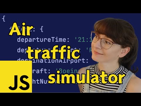 Create air traffic simulation script with JavaScript | Air traffic simulation project (Part 1)