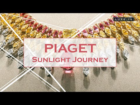 Piaget - "Sunlight Journey" - LUXE.TV