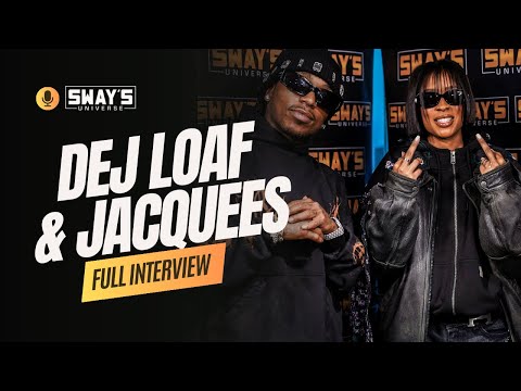 Dej Loaf & Jacquees Drop Gems on 'F**k A Friendzone 2' 🎤 | SWAY’S UNIVERSE