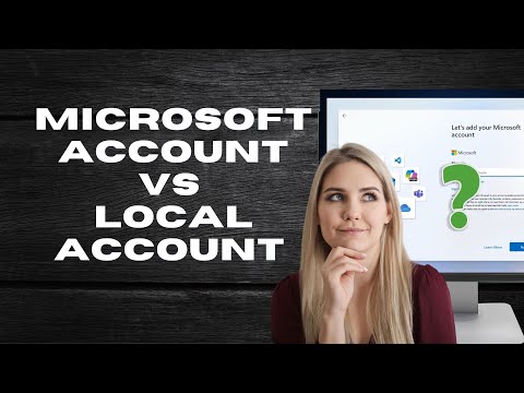Microsoft Account vs Local Account: Which One Should You Use?