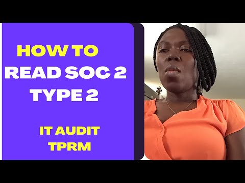 How To Read SOC 2 TYPE 2. Vendor Assessment. SOC Reports. WorkLifeCyber