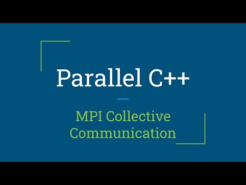 Parallel C++: MPI Collective Communication