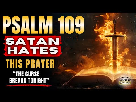 🔥 7 Times Psalm 109 — CANCEL Every Curse and Shut the Mouths of Your Enemies NOW