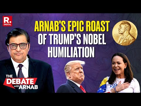 Arnab: Trump Begged For An Epic Global Humiliation From Nobel Peace Committee