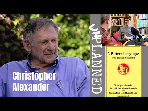 Understanding Christopher Alexander, with Brent Ryan