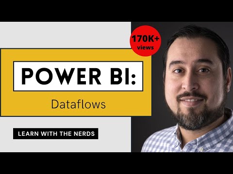 Power BI Dataflows Tutorial and Best Practices [Full Course] 📊