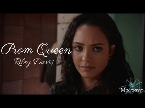 Riley Davis - Prom Queen