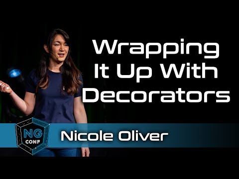 Wrapping it up with Decorators | Nicole Oliver