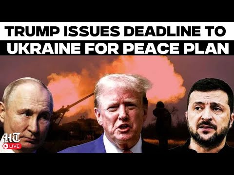 LIVE | Russia Ukraine War | Trump Issues Deadline For Ukraine To Accept Peace Plan | White House