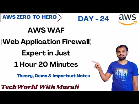 Day 24 | AWS WAF(Web Application Firewall) l Free AWS Course | 30 Days |#Cloud #aws #awsforbeginners