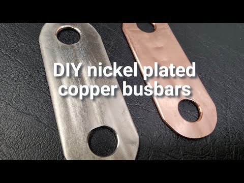 DIY nickel electroplated copper busbars