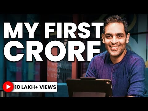 If I can do it, YOU CAN TOO! | The Journey to my FIRST CRORE! | Ankur Warikoo Hindi