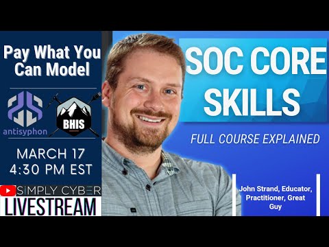 🔴 Practical SOC Analyst Core Skills with John Strand