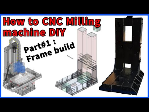 How to CNC Milling Machine DIY, Part#1 Frame assembly, bricklaying concept, W/animation (Part#1)