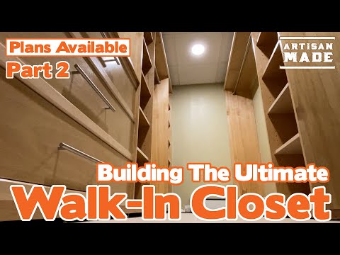 How to Build a Walk-in Closet Part 2 / Building the Ultimate Walk-In Closet / DIY Woodworking