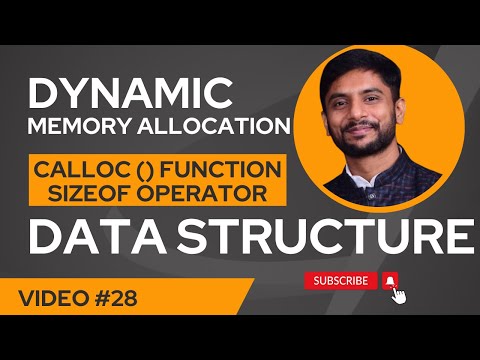 Dynamic Memory Allocation | Calloc() Function | Sizeof() | Data Structure