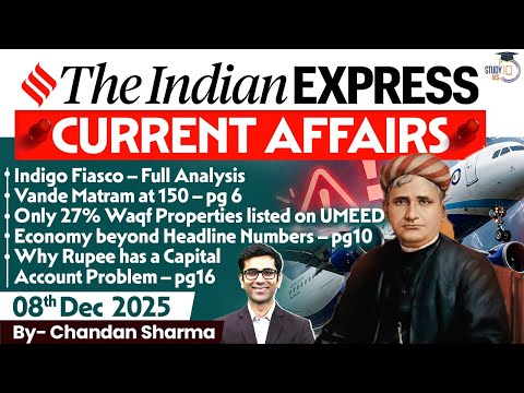 Indian Express Analysis | 8th December 2025 | The Indian Express Newspaper Analysis