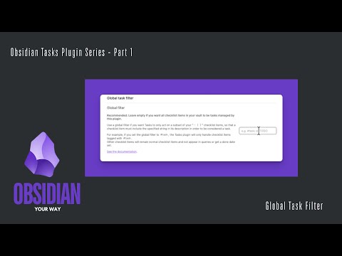 Obsidian Tasks Community Plugin Series, Part 1 - Global Task Filter