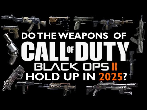 Do the Weapons of Call of Duty: Black Ops II Hold Up in 2025?