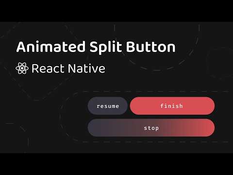 Animated Split Button in React Native (Reanimated)