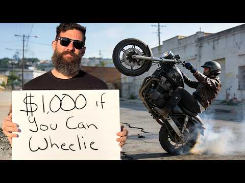 $1,000 if you Can Wheelie this Motorcycle