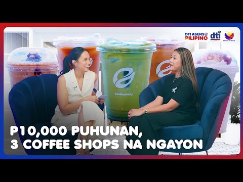 How Trisha Celis Built Daily Coffee's Success | DTI: Asenso Pilipino |