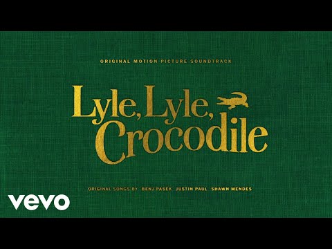 Take A Look At Us Now (From the Lyle, Lyle, Crocodile Original Motion Picture Soundtrack/Visualizer)