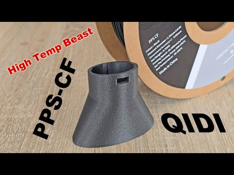 Qidi PPS-CF: High Temp Beast, But at What Cost?