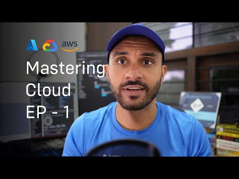 mastering cloud ep1 - your own account