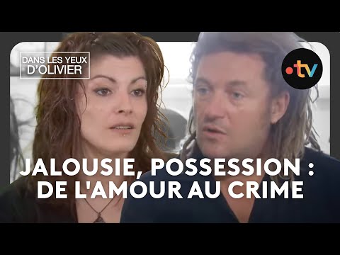 Dans les yeux d'Olivier - Jalousie, possession : de l'amour au crime Saison 2