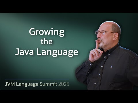 Growing the Java Language #JVMLS