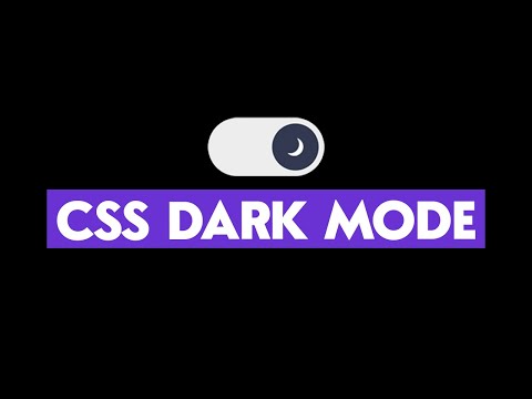 Add a CSS Dark Mode Switch For Your Website
