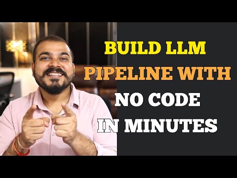 Build LLM Pipelines With No Code In Minutes