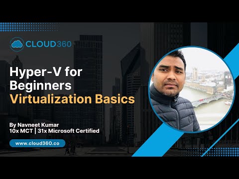 Hyper-V for Beginners: Virtualization Basics