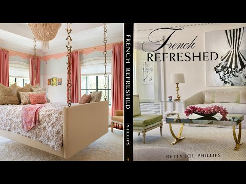 A Review: French Refreshed by Betty Lou Phillips Interior Designer & A Bike Ride to the Waterfront
