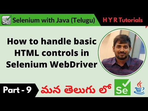 P9 - How to handle basic html controls in Selenium WebDriver | తెలుగు |
