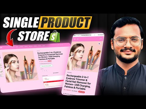 How to Design a High-Converting Single Product Store ( Shopify 2025 Full Guide )