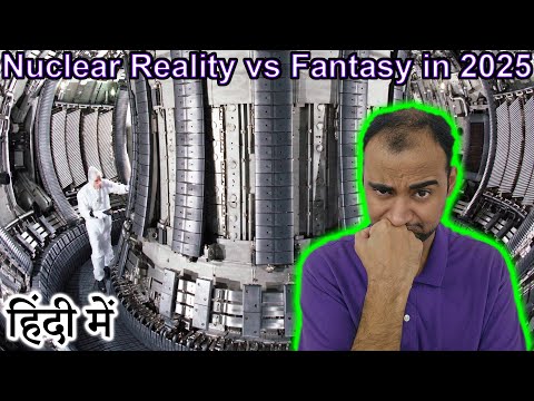Nuclear Reality vs Fantasy in 2025 Explained in HINDI {Future Friday}