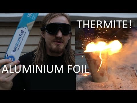 Aluminium Foil Thermite?!?!
