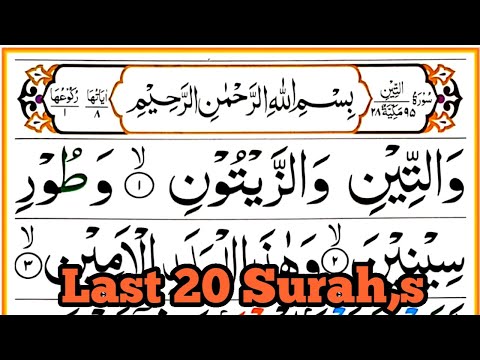 Last 20 Surahs Full | last 20 surahs full HD colour text | quran 20 surah | kids learning
