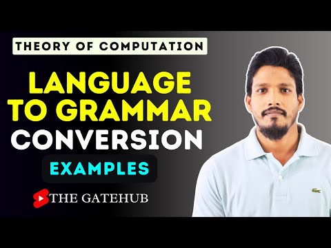Conversion from Language to Grammar  || GATECSE || TOC