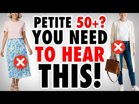 14 COMMON Wardrobe Mistakes PETITE Women Over 50+ NEED To Avoid!