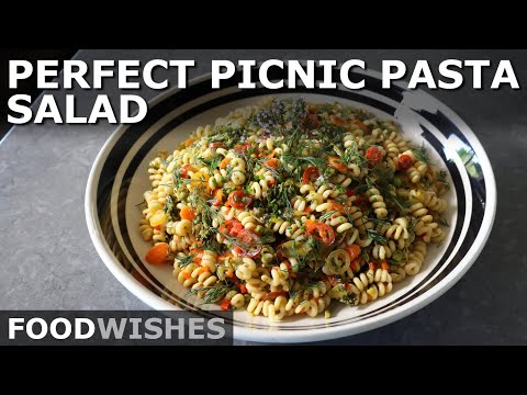 The Perfect Picnic Pasta Salad - Food Wishes