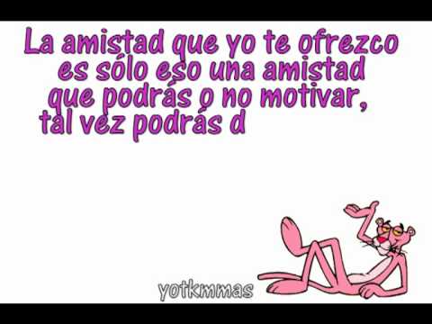 la amistad que te ofresco