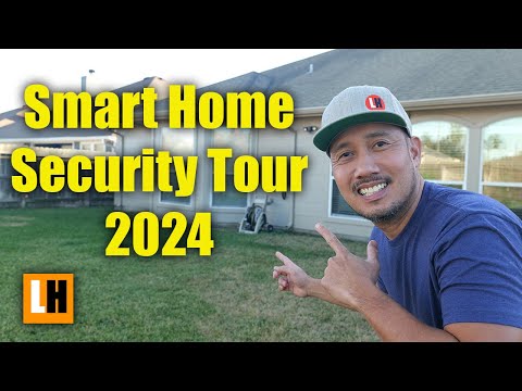 Smart Home Security Tour 2024 #lifehackster