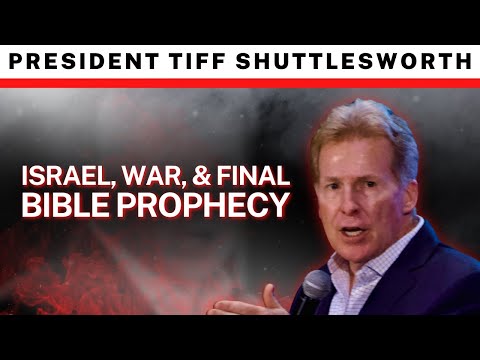 Israel, War, and Final Bible Prophecy | Tiff Shuttlesworth