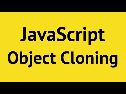 JavaScript Cloning an Object