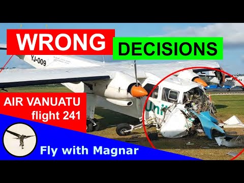 Wrong decisions - Air Vanuatu flight 241